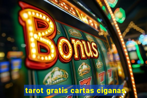 tarot gratis cartas ciganas